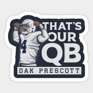 Dak Prescott That's Our QB Sticker